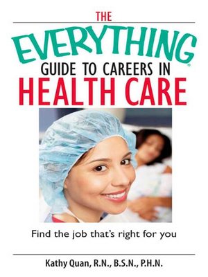 cover image of The Everything Guide to Careers In Health Care